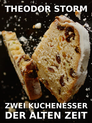 cover image of Zwei Kuchenesser der alten Zeit